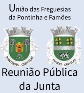Hoje há Reunião Publica da Junta da União das Freguesias da Pontinha e Famões