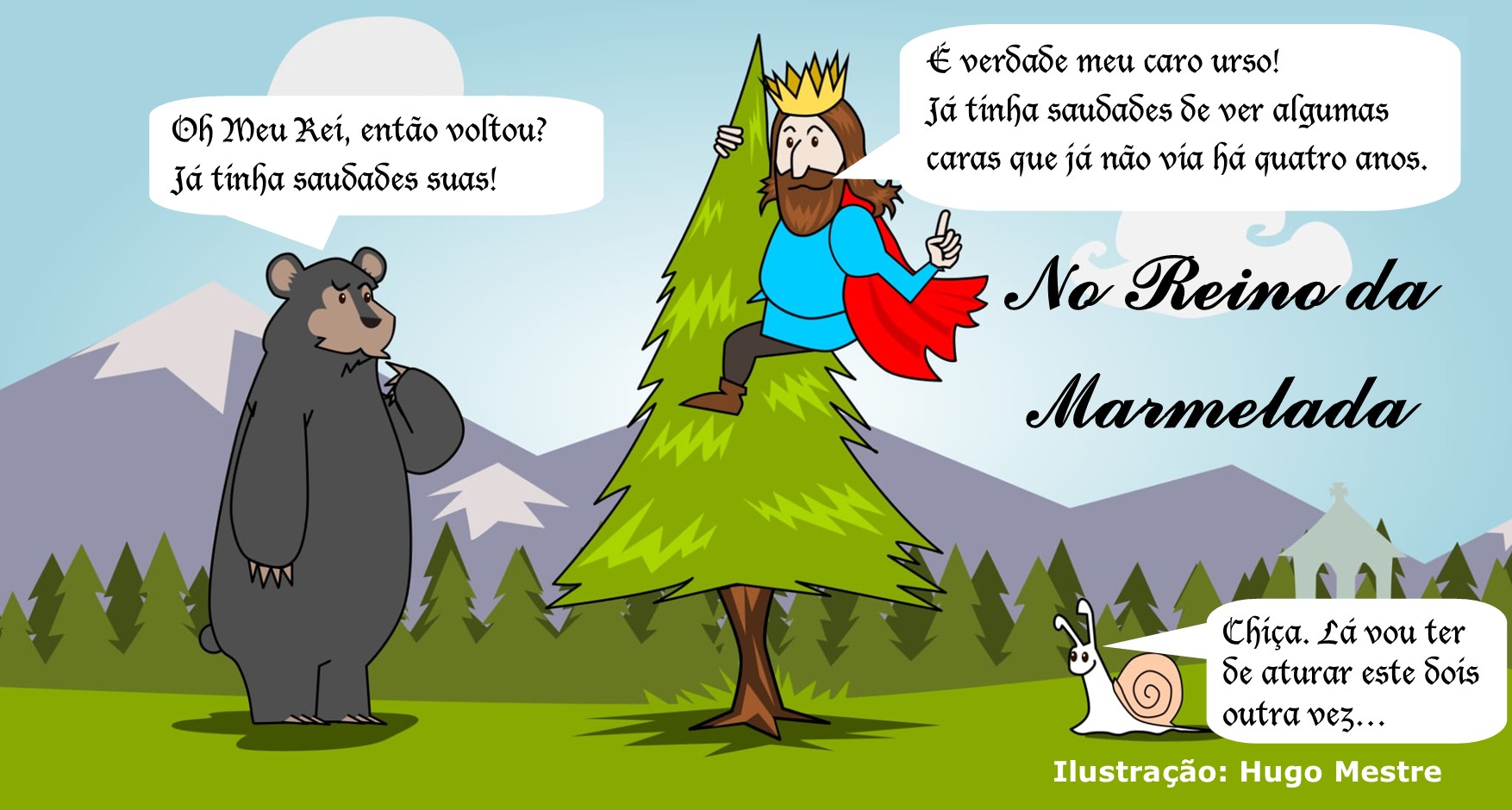 No Reino da Marmelada – Crónica 1