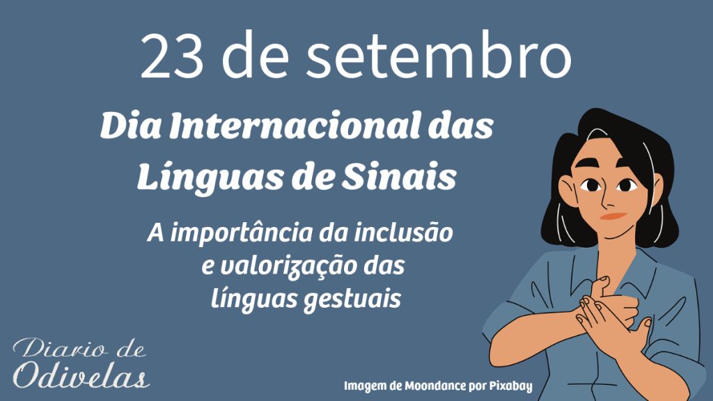 23 de setembro Dia Internacional das Línguas de Sinais