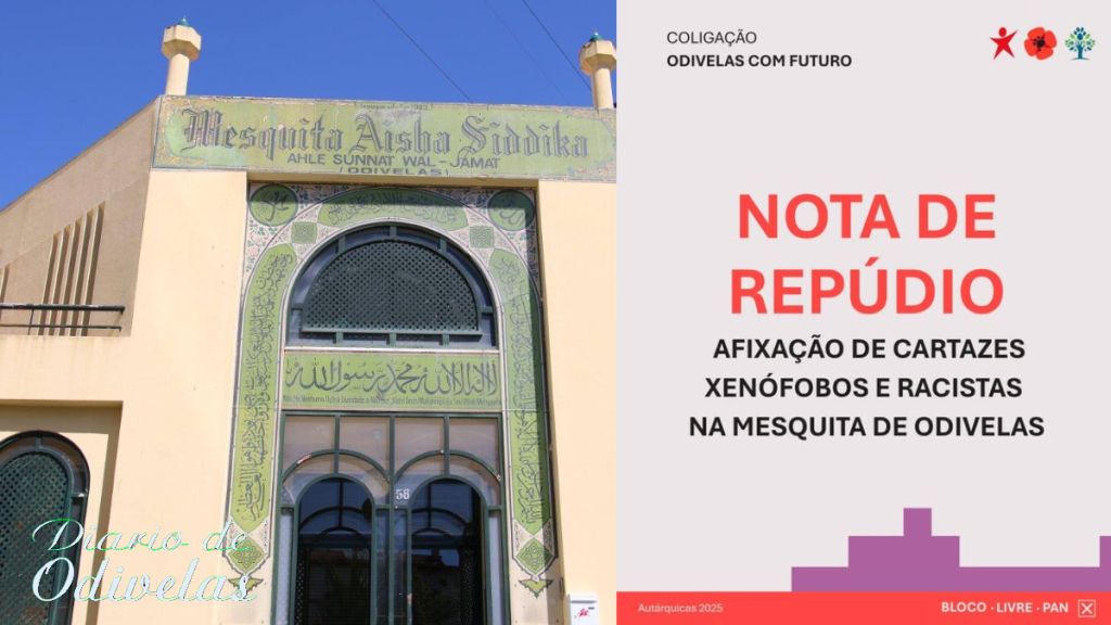 Coligação Odivelas com Futuro repudia afixação de cartaz racista na Mesquita de Odivelas