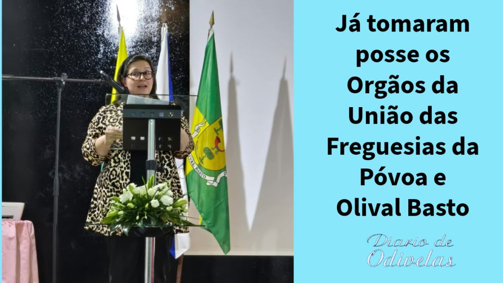 Instalados os órgãos da União das Freguesias da Póvoa de Santo Adrião e Olival Basto