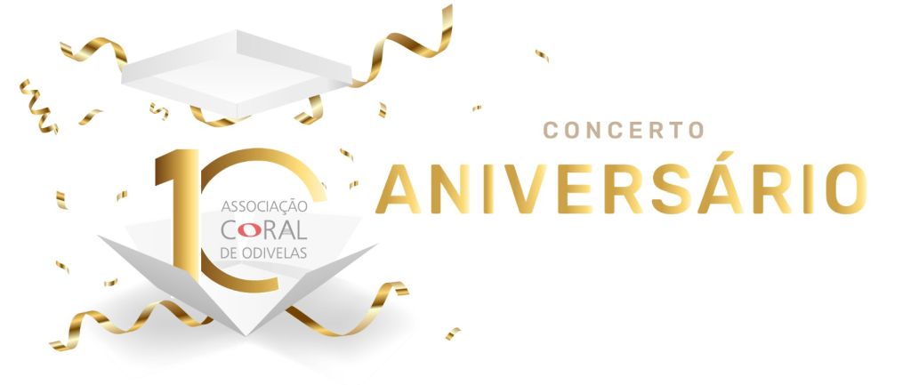 10º Aniversário da Associação Coral de Odivelas