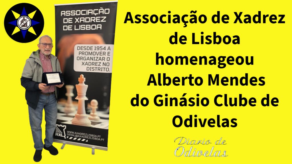 Associação de Xadrez de Lisboa homenageou Alberto Mendes do GCO