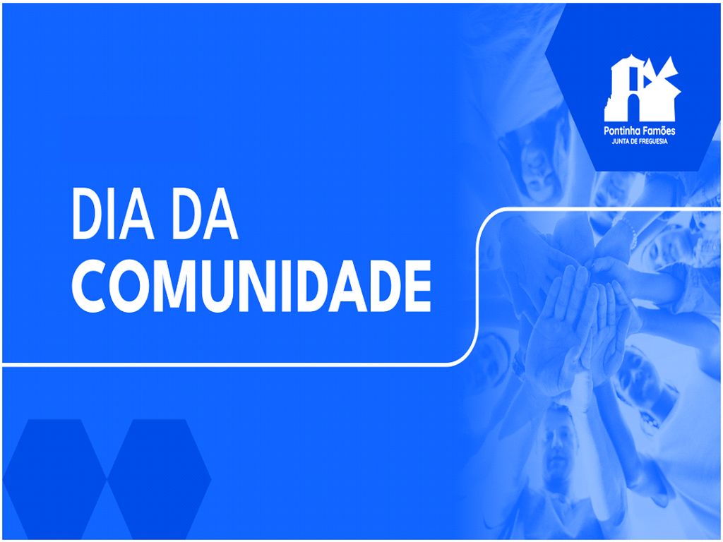 4ª Sessão Comemorativa do Dia da Comunidade Pontinha Famões