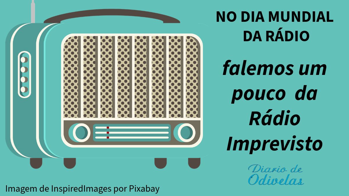 No Dia Mundial da Rádio falemos um pouco  da Rádio Imprevisto