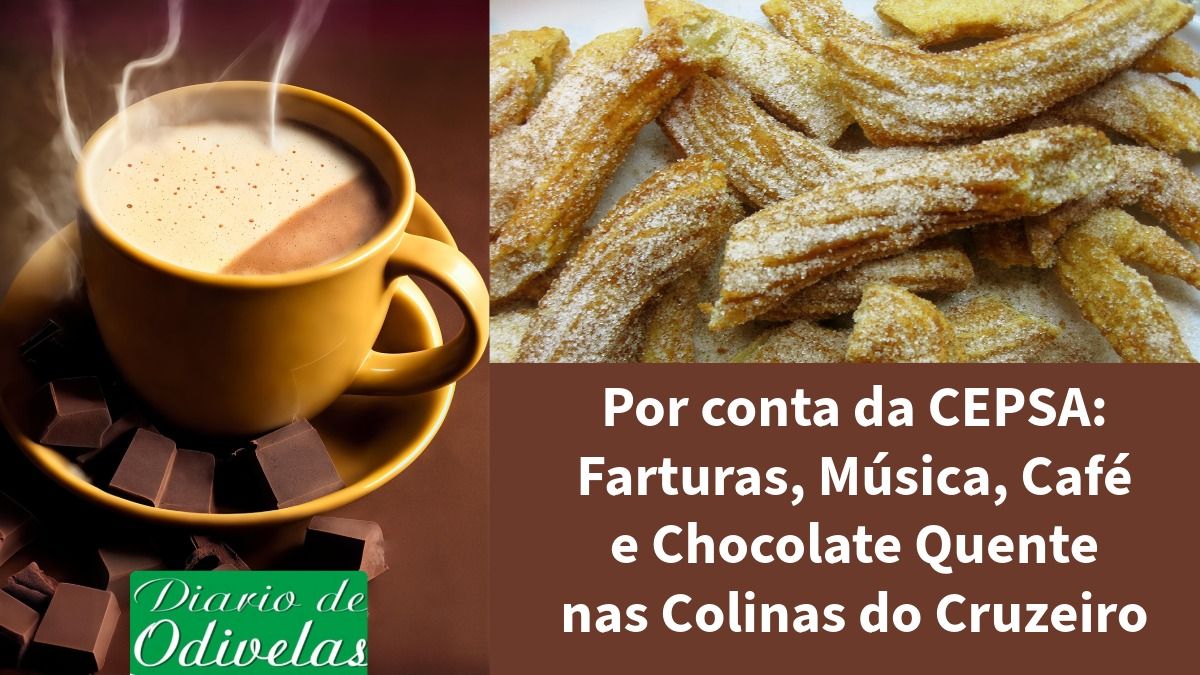 Por conta da CEPSA: Farturas, Música, Café e Chocolate Quente nas Colinas do Cruzeiro