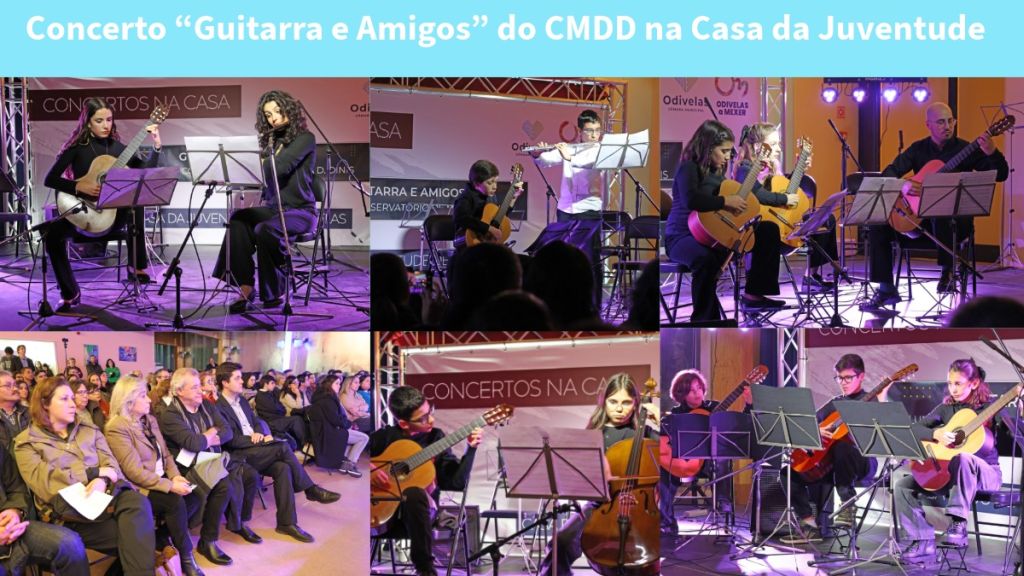 Concerto “Guitarra e Amigos” do CMDD na Casa da Juventude
