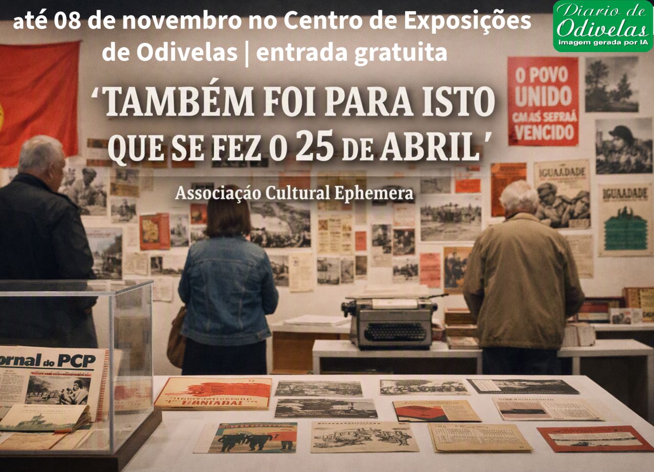 Continua no CEO a exposição “Também foi para isto que se fez o 25 de Abril”