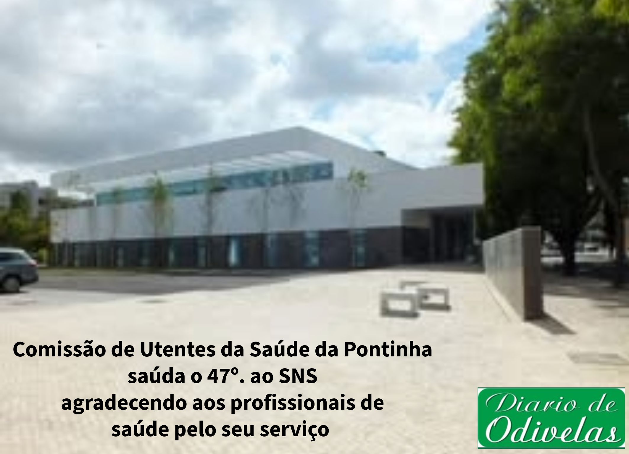 Comissão de Utentes da Saúde da Pontinha saudou os 47 anos do SNS